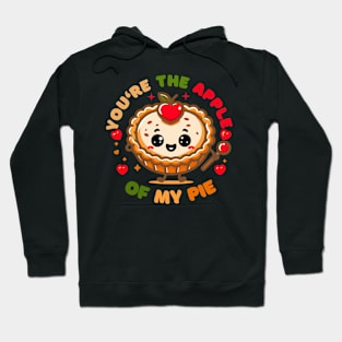 You are the Apple of My Pie | Cute Kawaii Apple Pie pun | Valentine's design Hoodie